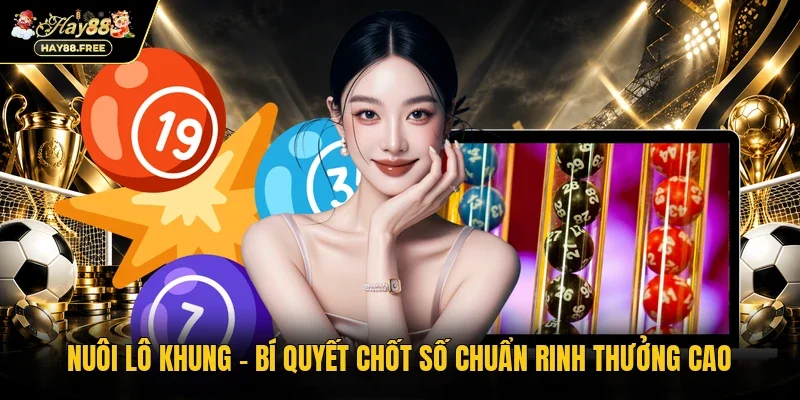Nuôi lô khung